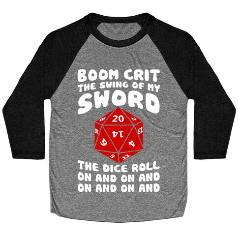 Boom, Crit, The Swing Of My Sword Baseball Tee