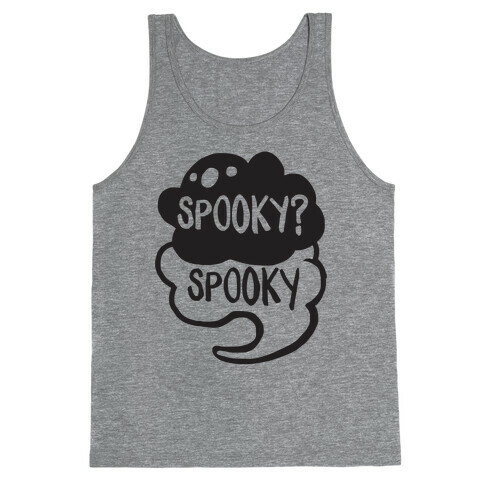 Spooky?Spooky Tank Top