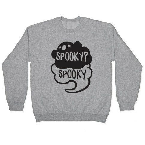 Spooky?Spooky Pullover