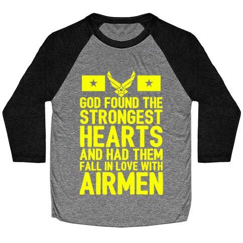 God Found The Strongest Hearts (Air Force) Baseball Tee