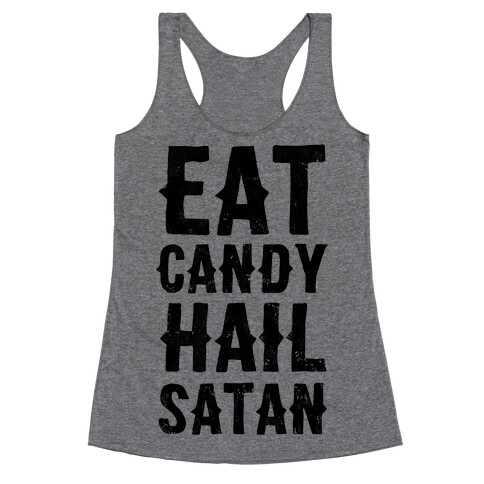 Eat Candy Hail Satan Racerback Tank Top