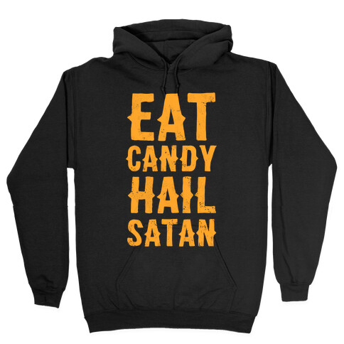 Eat Candy Hail Satan Hooded Sweatshirt