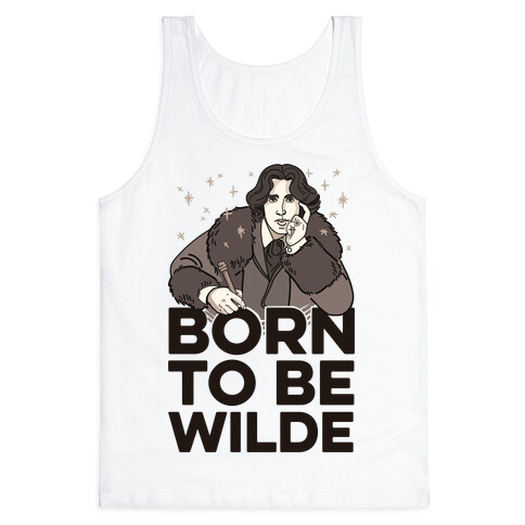 Born To Be Wilde Tank Top