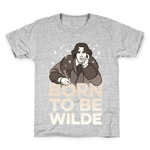 Born To Be Wilde Kids T-Shirt