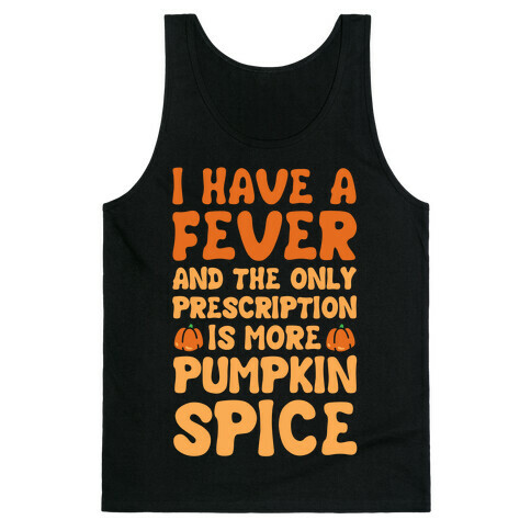 Pumpkin Spice Fever Tank Top