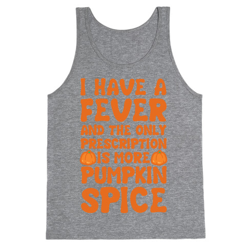 Pumpkin Spice Fever Tank Top