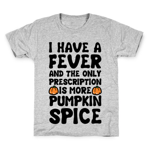 Pumpkin Spice Fever Kids T-Shirt