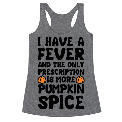 Pumpkin Spice Fever Racerback Tank Top