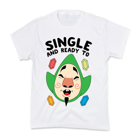 Single And Ready To Tingle Kids T-Shirt