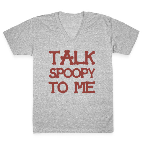 Talk Spoopy To Me V-Neck Tee Shirt