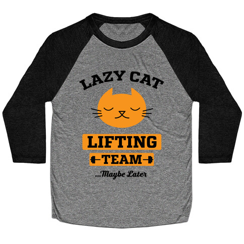 Lazy Cat Lifting Team Baseball Tee