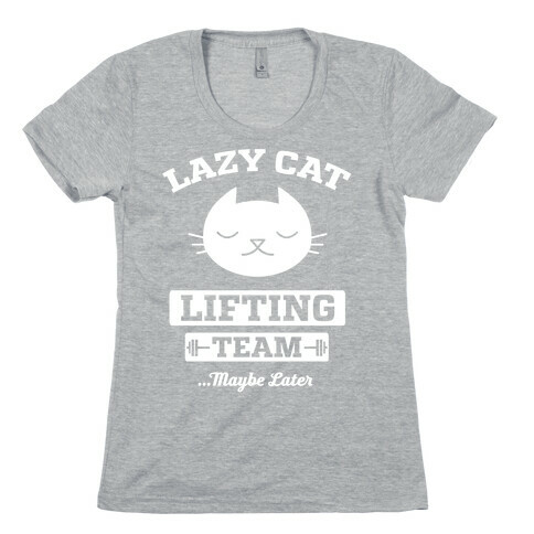 Lazy Cat Lifting Team Womens T-Shirt