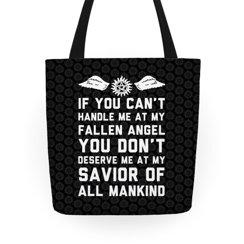 If You Can't Handle Me At My Fallen Angel Tote