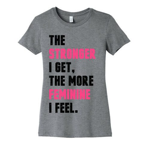 Strong Feminine Workout Womens T-Shirt