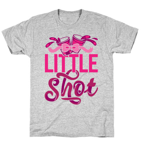 Little Shot (Sorority) T-Shirt