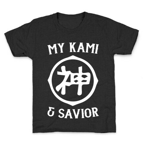 My Kami And Savior Kids T-Shirt