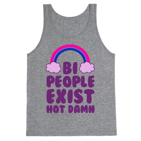 Bi People Exist, Hot Damn Tank Top