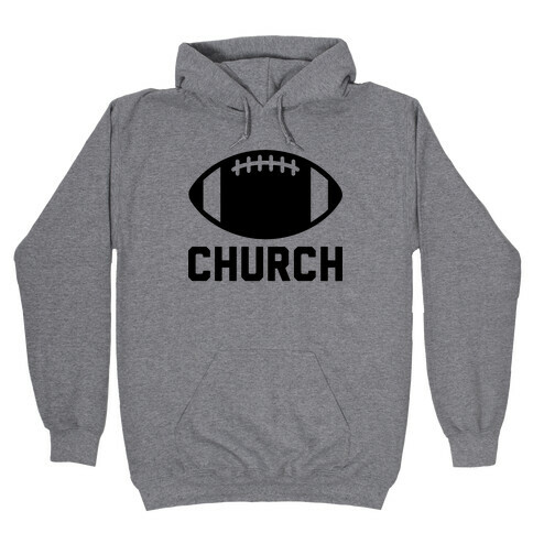 Football Church Hooded Sweatshirt