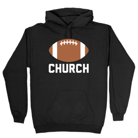 Football Church Hooded Sweatshirt
