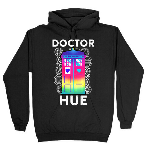Doctor Hue (Doctor Who Parody) Hooded Sweatshirt