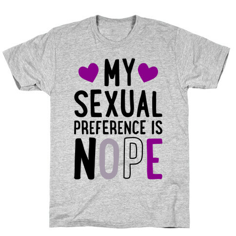 My Sexual Preference Is Nope T-Shirt