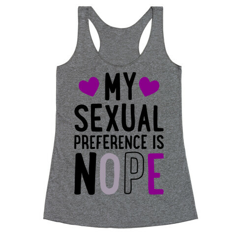 My Sexual Preference Is Nope Racerback Tank Top