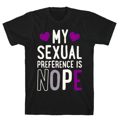 My Sexual Preference Is Nope T-Shirt