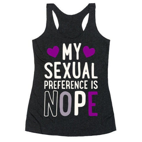 My Sexual Preference Is Nope Racerback Tank Top