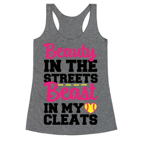 Beauty in the Streets Beast In My Cleats Racerback Tank Top