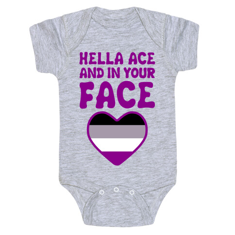 Hella Ace And In Your Face Baby One-Piece