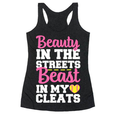 Beauty in the Streets Beast In My Cleats Racerback Tank Top