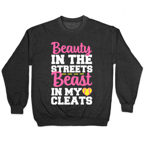 Beauty in the Streets Beast In My Cleats Pullover