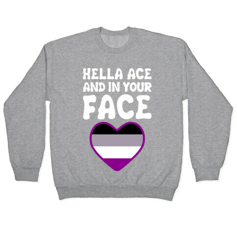 Hella Ace And In Your Face Pullover