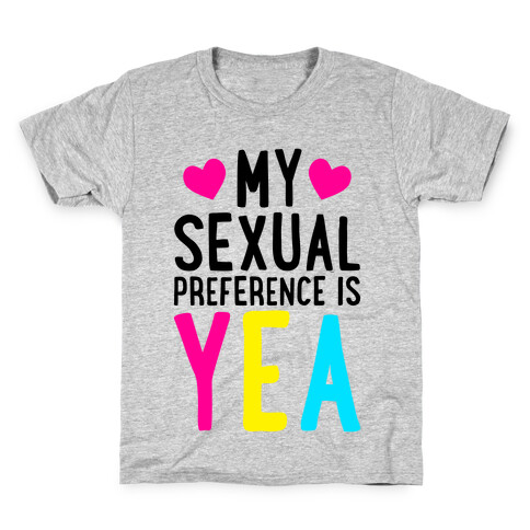 My Sexual Preference Is Yea Kids T-Shirt