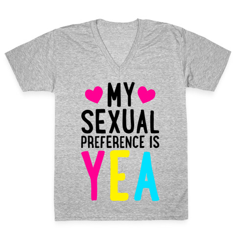 My Sexual Preference Is Yea V-Neck Tee Shirt