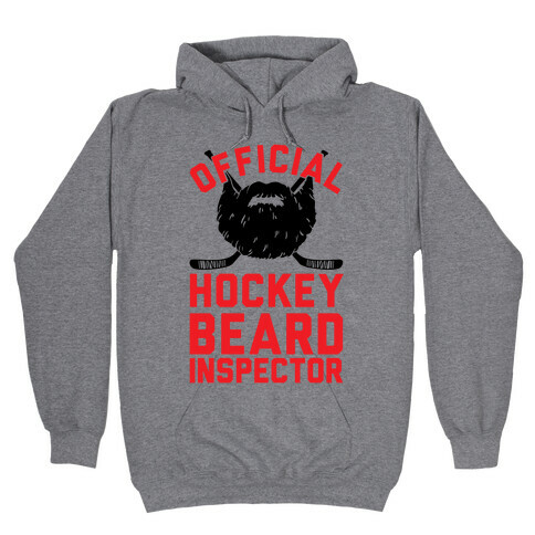 Official Hockey Beard Inspector Hooded Sweatshirt