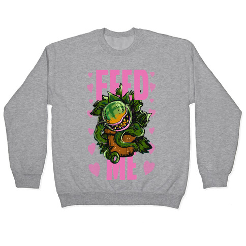 Feed Me!- Audrey II Pullover