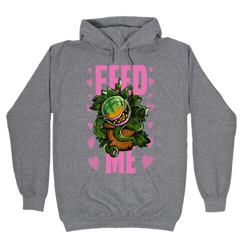 Feed Me!- Audrey II Hooded Sweatshirt