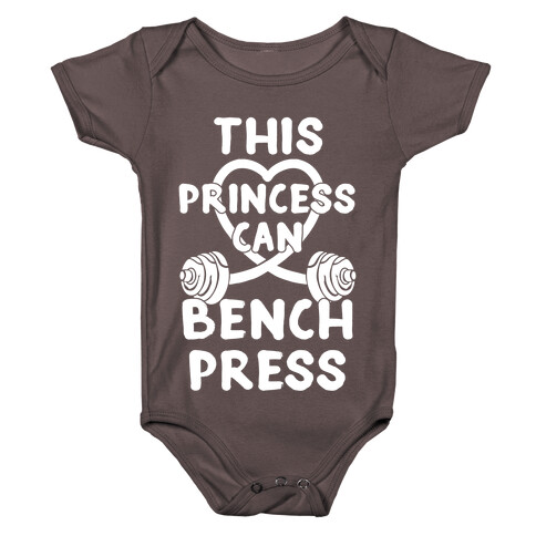 This Princess Can Bench Press Baby One-Piece