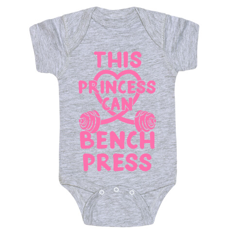 This Princess Can Bench Press Baby One-Piece