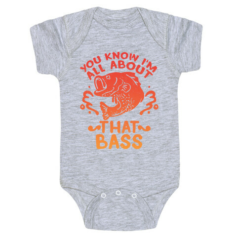 You Know I'm All about That Bass Fish Baby One-Piece