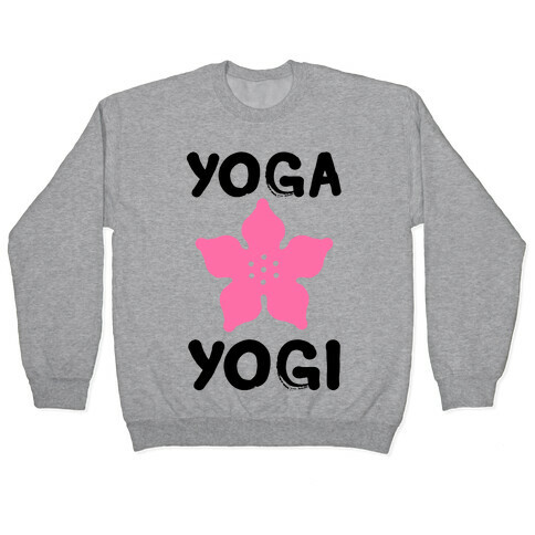 Yoga Into A Yogi Pullover