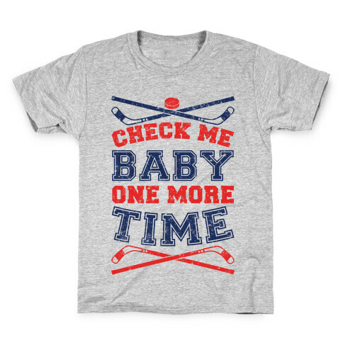 Check Me Baby One More Time Kids T-Shirt