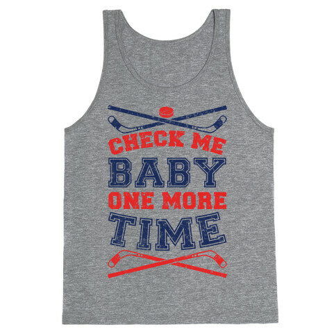 Check Me Baby One More Time Tank Top