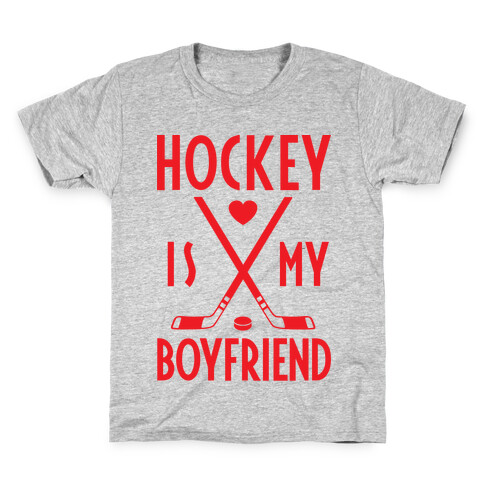 Hockey Is My Boyfriend Kids T-Shirt