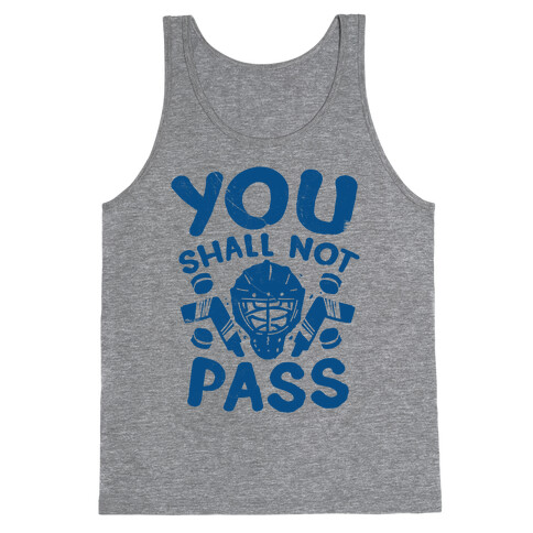 You Shall Not Pass Tank Top