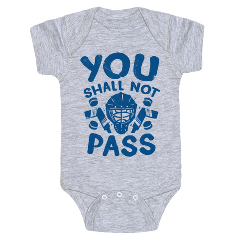 You Shall Not Pass Baby One-Piece