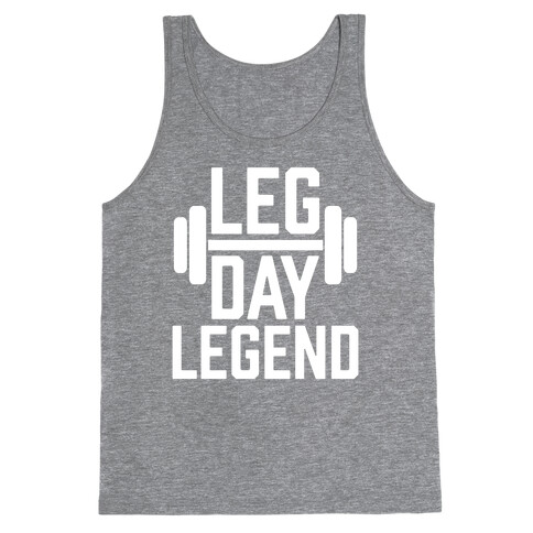 Leg Day Legend Tank Top