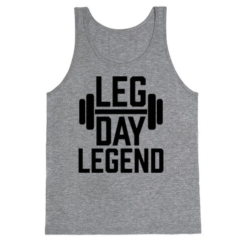 Leg Day Legend Tank Top