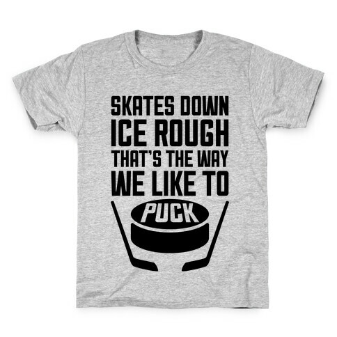 Skates Down, Ice Rough Kids T-Shirt
